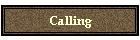 Calling